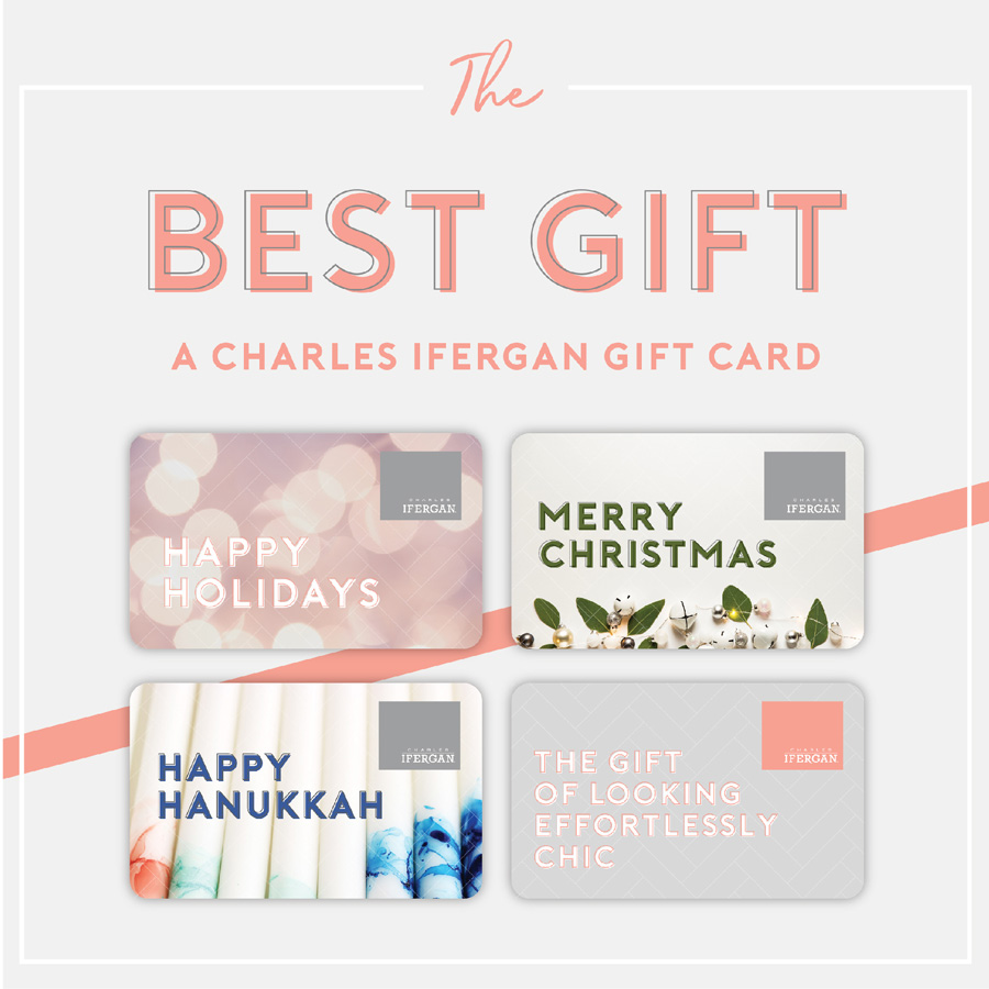 The best gift - a Charles Ifergan gift card