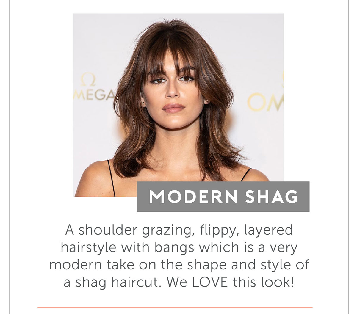 Modern Shag. A shoulder grazing, flippy, layered hairstyle with bangs which is a very modern take on the shape and style of a shag haircut. We LOVE this look!