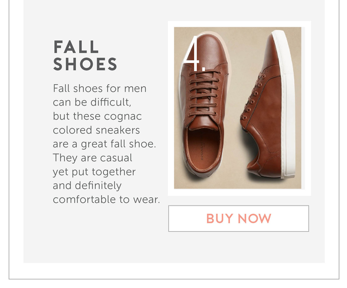 Fall shoes for men can be difficult, but these cognac colored sneakers are a great fall shoe. They are casual yet put together and definitely comfortable to wear.