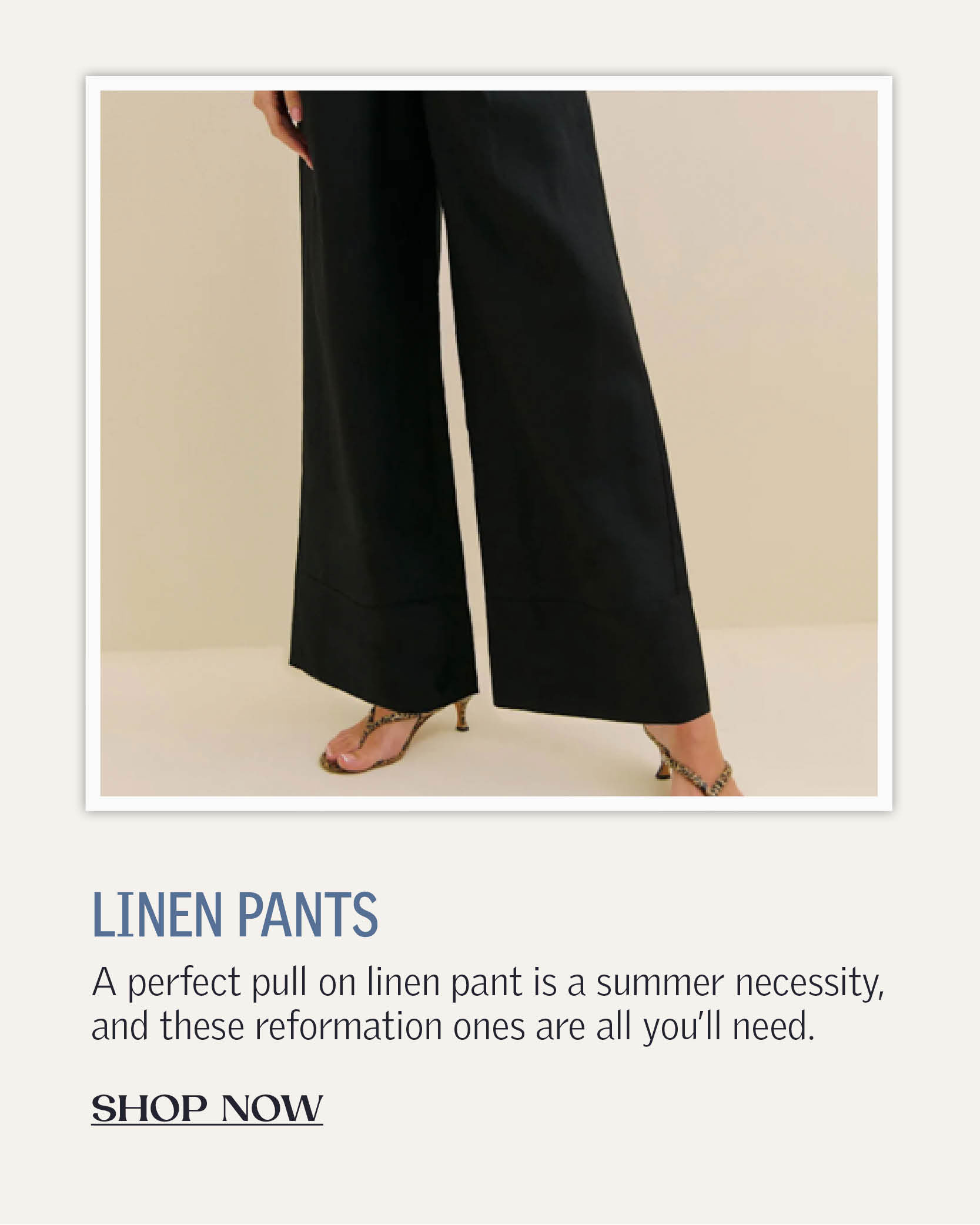 A perfect pull on linen pant is a summer necessity, and these reformation ones are all you’ll need.
